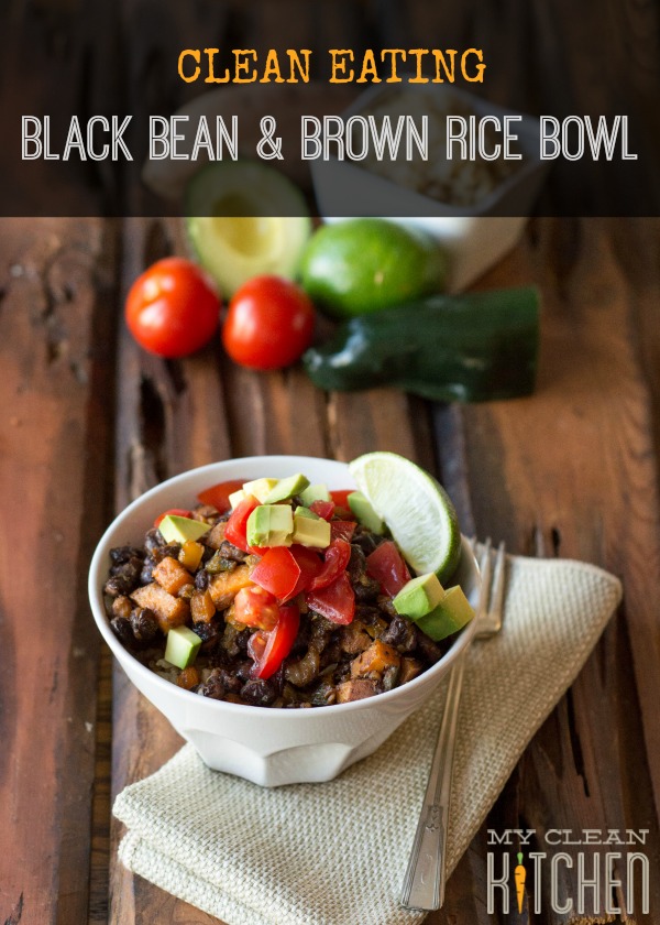 Clean Eating Black Bean and Brown Rice Bowl by My Clean Kitchen